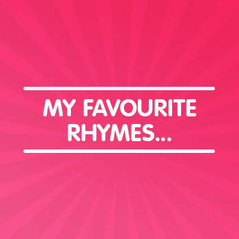 Favourite rhymes