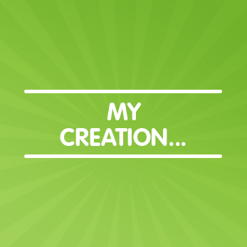 My creation