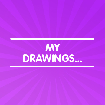 My drawings